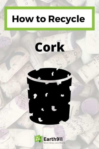 Looking to recycle corks? Hitta en återvinningsplats i ditt område med hjälp av Earth911:s återvinningssökning.