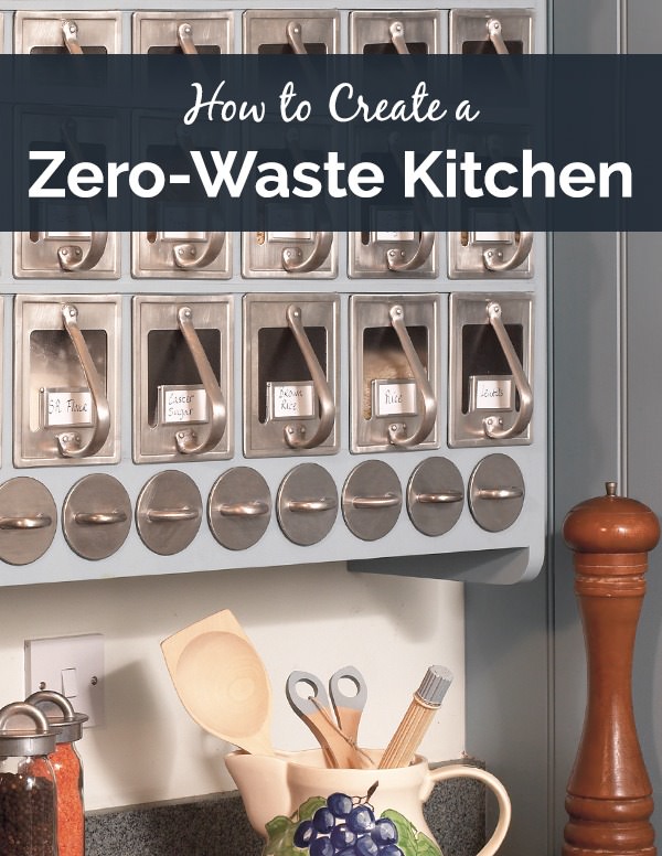 Great tips for creating a zero waste kitchen