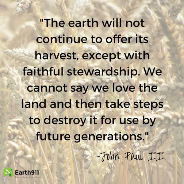This environmental quote is a great reminder of our stewardship over the Earth. We have a duty to take care of it.