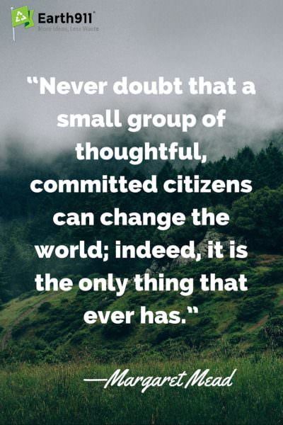 We can make changes. This is an awesome quote from Margaret Mead
