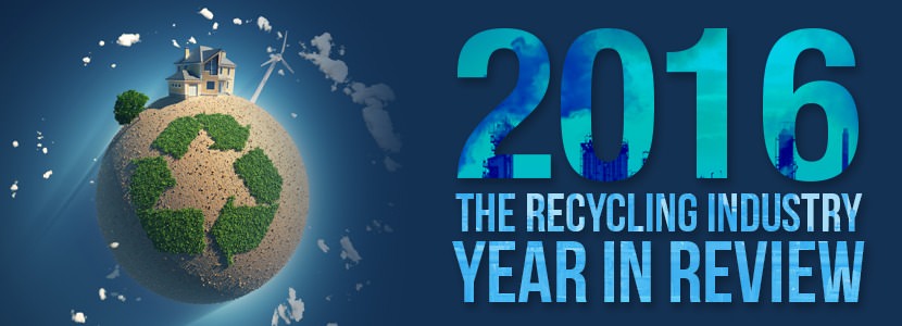 2016 Recycling Industry Year in Review