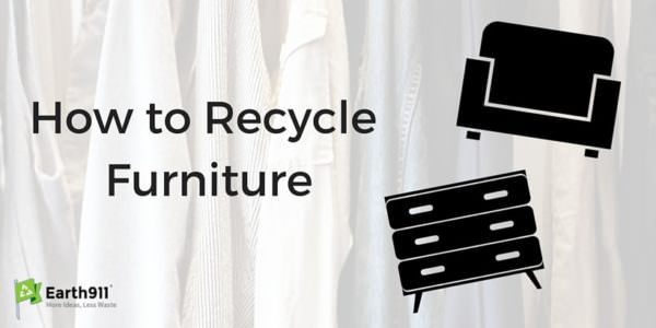 How To Recycle Furniture Earth911 Com