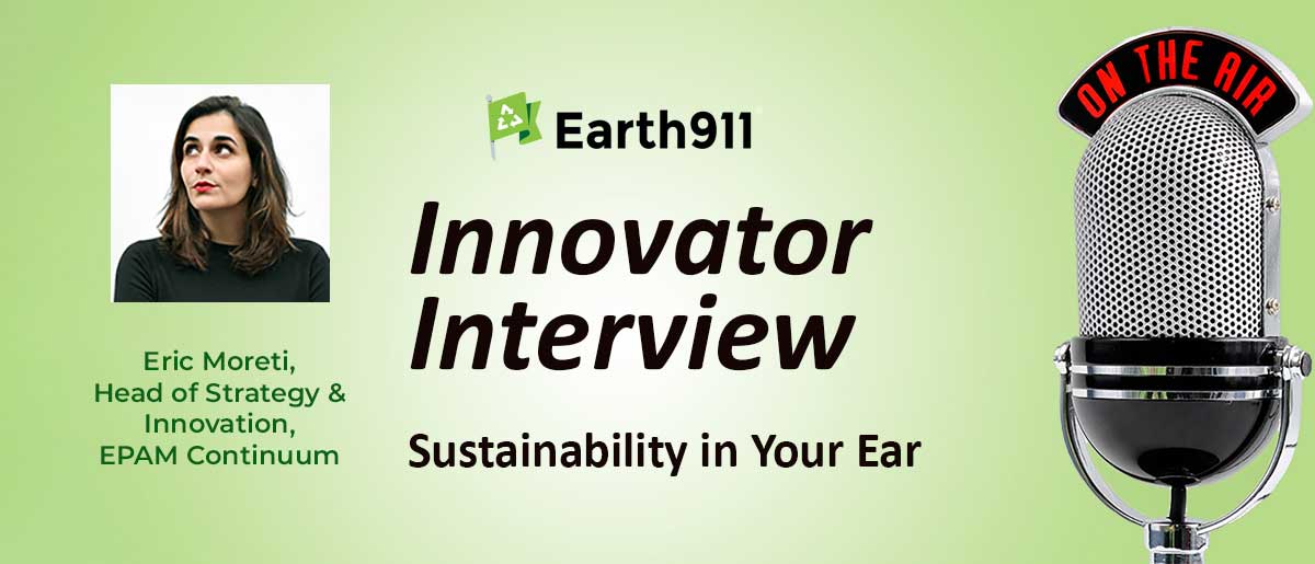 Earth911 Podcast: EPAM’s Erica Moreti on Consumers’ Evolving Sustainability Habits