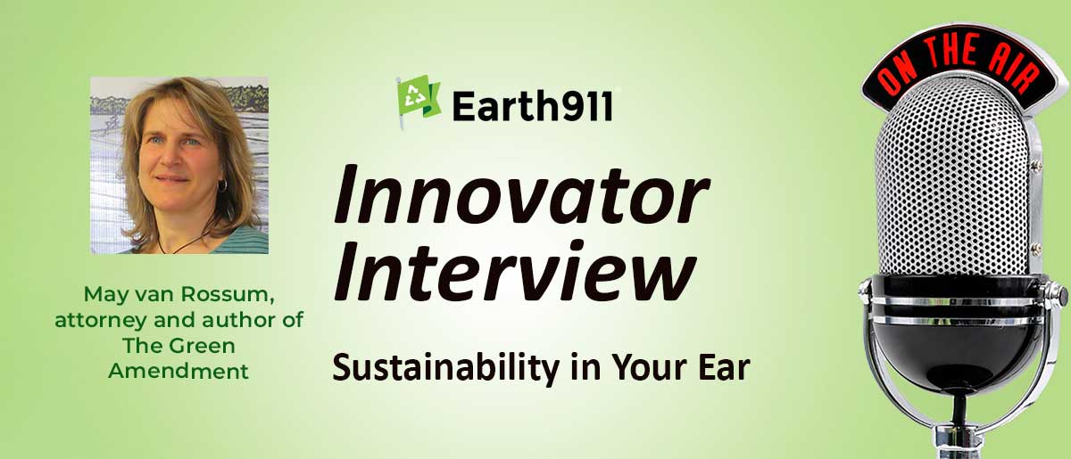 Earth911 Podcast: Maya van Rossum on the Green Amendment for the Generations
