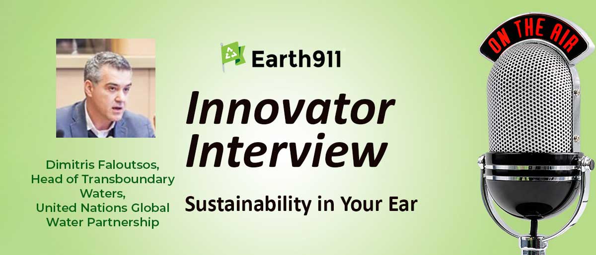 Earth911 Podcast: The World Water Partnership’s Dimitris Faloutsos Units the Stage for a World Plastics Treaty