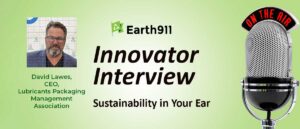 Best of Sustainability In Your Ear: Colorado’s First-Of-Its-Kind EPR Oil Recycling Program With David Lawes